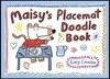Maisy's Placemat Doodle Book