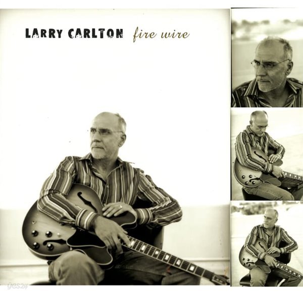 래리 칼튼 (Larry Carlton)  - Fire Wire