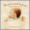 Michael Card - Sleep Sound In Jesus (Deluxe Edition)
