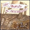 The Decemberists - Her Majesty The Decemberists