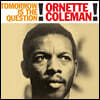 Ornette Coleman (오넷 콜맨) - Tomorrow Is The Question [LP]