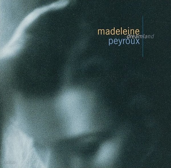 마들렌 페이루 (Madeleine Peyroux) - Dreamland  (HDCD) (US발매)