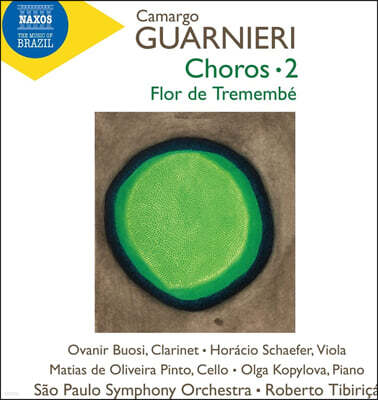 카마르고 과르니에리: 쇼로 작품 2집 (Camargo Guarnieri: Choros Vol. 2 - Flor de Tremembe)