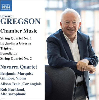 에드워드 그렉슨: 실내악 작품집 (Edward Gregson: Chamber Music)