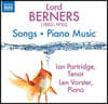 로드 버너스: 가곡과 피아노 음악 작품집 (Lord Berners: Songs; Piano Music)