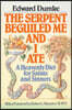 The Serpent Beguiled Me and I Ate: A Heavenly Diet for Saints and Sinners