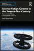 Science Fiction Cinema in the Twenty-First Century