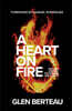 A Heart on Fire: You Are Chosen to Change the World