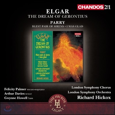 Felicity Palmer / Richard Hickox 엘가: 게론티어스의 꿈 / 패리: 두 사이렌에게 축복이 있으라, 나는 기뻤다 - 펠리시티 파머, 리차드 히코스 (Elgar: The Dream of Gerontius Op.38)