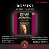 Richard Hickox 로시니 : 스타바트 마테르 (Rossini: Stabat Mater)