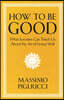 How To Be Good
