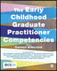 The Early Childhood Graduate Practitioner Competencies