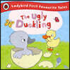 The Ugly Duckling: Ladybird First Favourite Tales