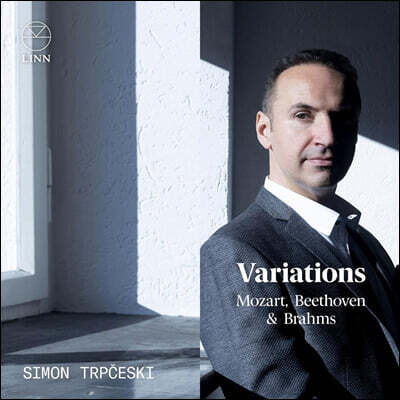 Simon Trpceski 모차르트 / 베토벤 / 브람스: 피아노 변주곡 (Mozart / Beethoven / Brahms: Variations)