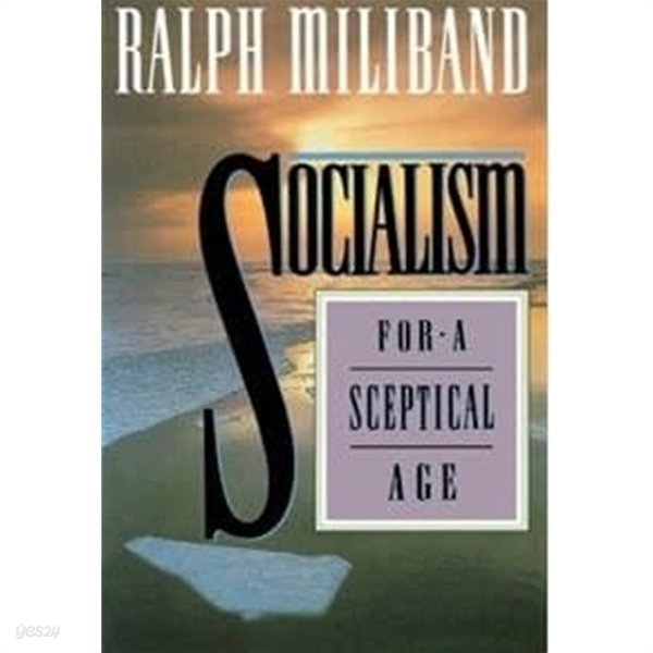 Socialism for a Skeptical Age 