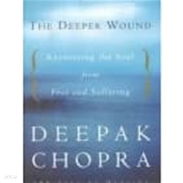 The Deeper Wound