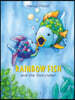 Rainbow Fish and the Storyteller
