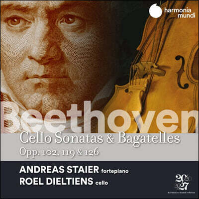 Andreas Staier / Roel Dieltiens 베토벤: 첼로 소나타, 바가텔 (Beethoven: Cello Sonatas, Bagatelles)