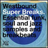 Westbound Super Breaks. Essential Funk, Soul And Jazz Sample [2LP]