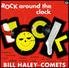 Bill Haley & The His Comets (빌 헤일리 앤 히즈 커밋츠) - Rock Around The Clock [LP]