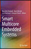 Smart Multicore Embedded Systems