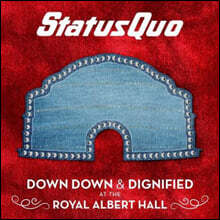 Status Quo (스테이터스 쿠오) - Down Down &amp; Dignified At The Royal Albert Hall