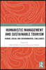 Humanistic Management and Sustainable Tourism