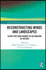 Reconstructing Minds and Landscapes