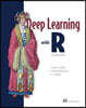 Deep Learning with R, Second Edition