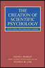 Creation of Scientific Psychology