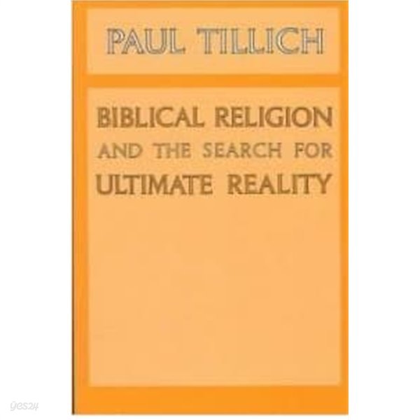 Biblical Religion and the Search for Ultimate Reality