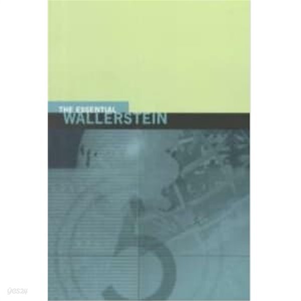 The Essential Wallerstein