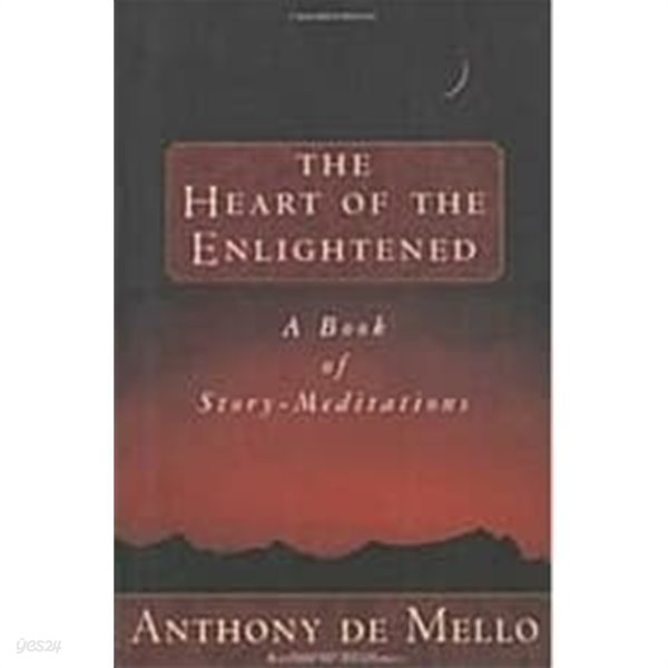 Heart of the Enlightened: A Book of Story Meditations