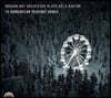 Modern Art Orchestra 버르토크: 15개의 헝가리 농민의 노래 편곡 (Bartok: 15 Ungarische Bauernlieder)