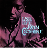 John Coltrane - Lush Life (180g 오디오파일 LP)