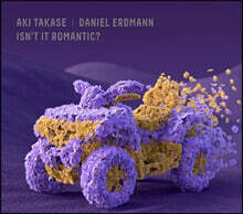 Aki Takase / Daniel Erdmann 로저스: 낭만적이지 않은가? (Rodgers: Isnt It Romantic?)