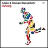 Julian & Roman Wasserfuhr - Running
