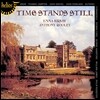 Anthony Rooley / Emma Kirkby 다울랜드와 동시대 류트 가곡 (Time Stands Still - Lute Songs By John Dowland And His Contemporaries)