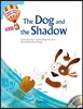 The Dog and the Shadow
