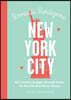 Date Night: New York City: 50 Creative, Budget-Friendly Dates for the City That Never Sleeps