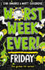 Worst Week Ever #5 : Friday