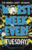 Worst Week Ever #2 : Tuesday