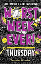 Worst Week Ever #4 : Thursday