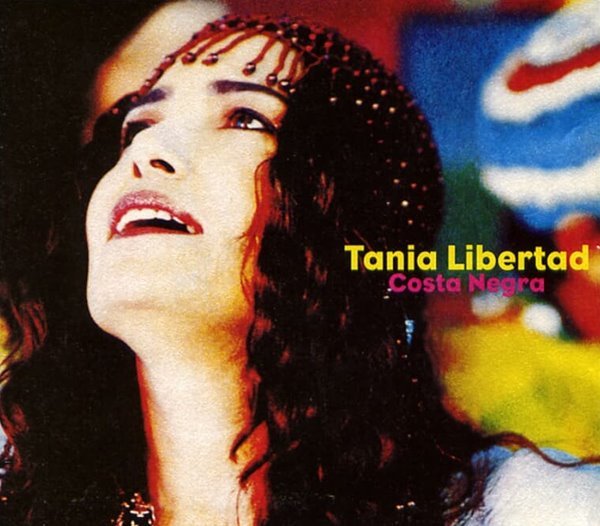 타니아 리베르타드 (Tania Libertad) -  Costa Negra