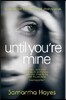 Until You're Mine