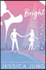 Bright