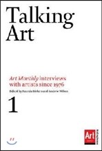 Talking Art 1: Interviews with Artists Since 1976 (Revised)