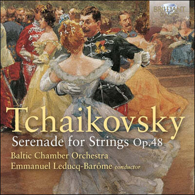 Emmanuel Leducq Barome 차이콥스키: 현을 위한 세레나데, ‘눈처녀’ (Tchaikovsky: Serenade For Strings,Op.48)
