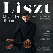 Alexander Ullman 리스트: 피아노 협주곡 1번 2번, 피아노 소나타 (Liszt: Piano Concertos, Sonata S.178