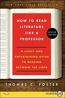 How to Read Literature Like a Professor